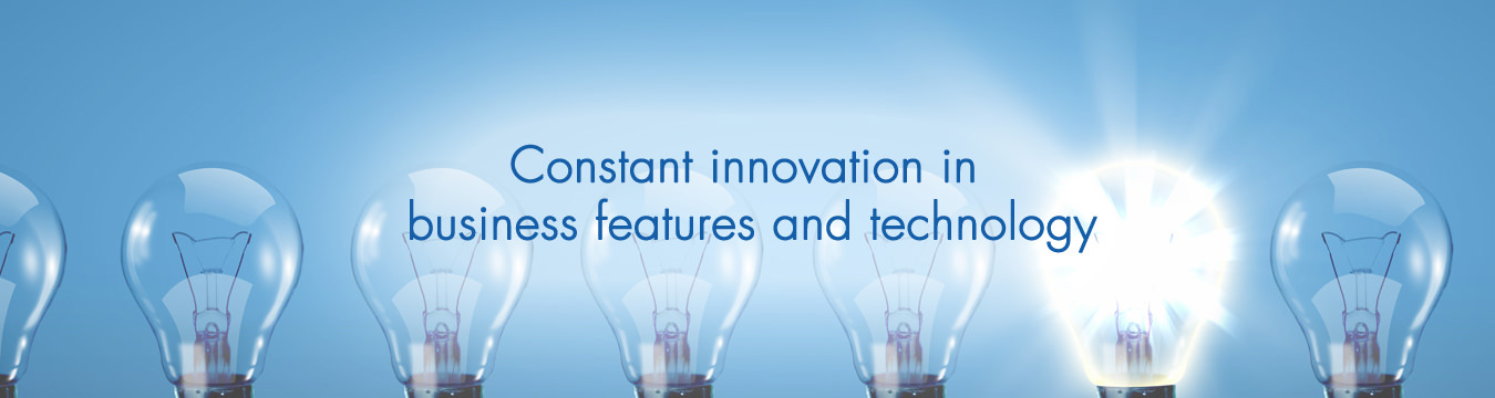 constant innovation in business features and technology